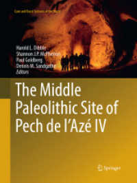 The Middle Paleolithic Site of Pech de l'Azé IV (Cave and Karst Systems of the World)