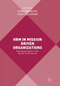HRM in Mission Driven Organizations : Managing People in the Not for Profit Sector