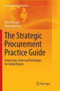 The Strategic Procurement Practice Guide : Know-how, Tools and Techniques for Global Buyers (Management for Professionals)