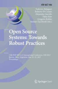 Open Source Systems: Towards Robust Practices : 13th IFIP WG 2.13 International Conference, OSS 2017, Buenos Aires, Argentina, May 22-23, 2017, Proceedings (Ifip Advances in Information and Communication Technology)