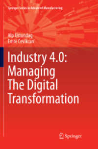 Industry 4.0: Managing the Digital Transformation (Springer Series in Advanced Manufacturing)