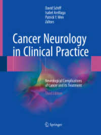 Cancer Neurology in Clinical Practice : Neurological Complications of Cancer and its Treatment （3RD）
