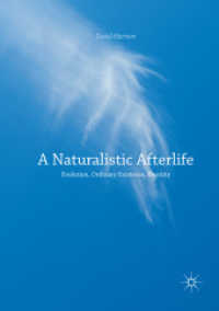 A Naturalistic Afterlife : Evolution, Ordinary Existence, Eternity