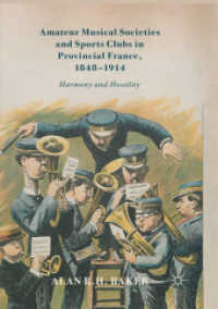 Amateur Musical Societies and Sports Clubs in Provincial France, 1848-1914 : Harmony and Hostility