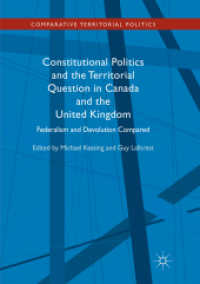 Constitutional Politics and the Territorial Question in Canada and the United Kingdom : Federalism and Devolution Compared (Comparative Territorial Politics)