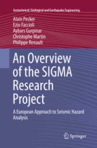 An Overview of the SIGMA Research Project : A European Approach to Seismic Hazard Analysis (Geotechnical, Geological and Earthquake Engineering)