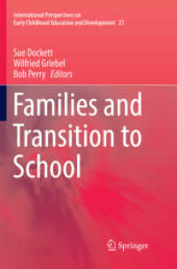 Families and Transition to School (International Perspectives on Early Childhood Education and Development)