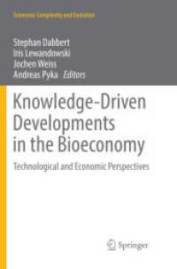 Knowledge-Driven Developments in the Bioeconomy : Technological and Economic Perspectives (Economic Complexity and Evolution)