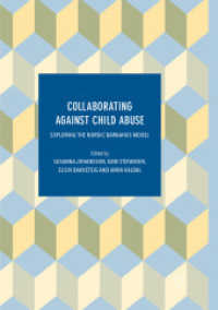 Collaborating against Child Abuse : Exploring the Nordic Barnahus Model