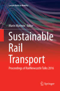 Sustainable Rail Transport : Proceedings of RailNewcastle Talks 2016 (Lecture Notes in Mobility)