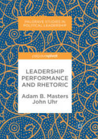 Leadership Performance and Rhetoric (Palgrave Studies in Political Leadership)