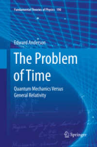 The Problem of Time : Quantum Mechanics Versus General Relativity (Fundamental Theories of Physics)