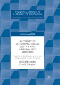 Alternative Schooling, Social Justice and Marginalised Students : Teaching and Learning in an Alternative Music School (Palgrave Studies in Alternative Education)