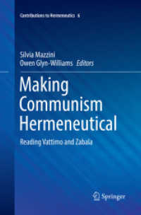 Making Communism Hermeneutical : Reading Vattimo and Zabala (Contributions to Hermeneutics)