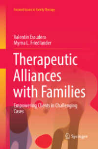 Therapeutic Alliances with Families : Empowering Clients in Challenging Cases (Focused Issues in Family Therapy)