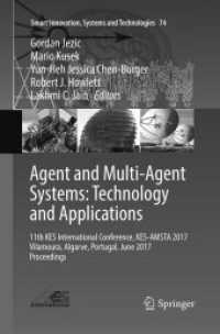 Agent and Multi-Agent Systems: Technology and Applications : 11th KES International Conference, KES-AMSTA 2017 Vilamoura, Algarve, Portugal, June 2017 Proceedings (Smart Innovation, Systems and Technologies)