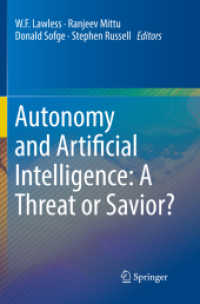 Autonomy and Artificial Intelligence: a Threat or Savior?