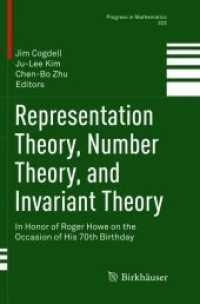 Representation Theory, Number Theory, and Invariant Theory : In Honor of Roger Howe on the Occasion of His 70th Birthday (Progress in Mathematics)