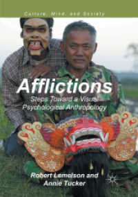 Afflictions : Steps toward a Visual Psychological Anthropology (Culture, Mind, and Society)