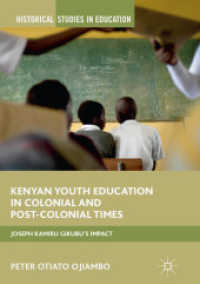 Kenyan Youth Education in Colonial and Post-Colonial Times : Joseph Kamiru Gikubu's Impact (Historical Studies in Education)