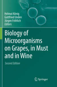Biology of Microorganisms on Grapes, in Must and in Wine （2ND）