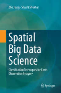 Spatial Big Data Science : Classification Techniques for Earth Observation Imagery