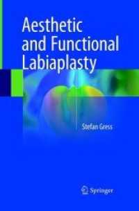 Aesthetic and Functional Labiaplasty （Softcover Reprint of the Original 1st 2017）