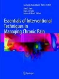 Essentials of Interventional Techniques in Managing Chronic Pain （Softcover Reprint of the Original 1st 2018）