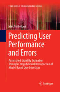 Predicting User Performance and Errors : Automated Usability Evaluation through Computational Introspection of Model-Based User Interfaces (T-labs Series in Telecommunication Services)