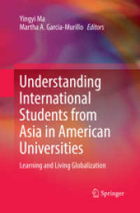 Understanding International Students from Asia in American Universities : Learning and Living Globalization