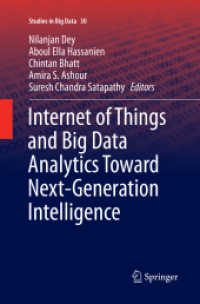 Internet of Things and Big Data Analytics toward Next-Generation Intelligence (Studies in Big Data)