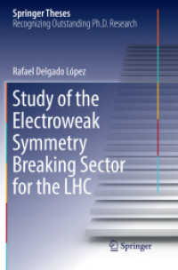 Study of the Electroweak Symmetry Breaking Sector for the LHC (Springer Theses)