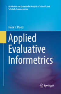 Applied Evaluative Informetrics (Qualitative and Quantitative Analysis of Scientific and Scholarly Communication)