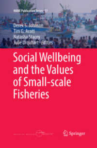 Social Wellbeing and the Values of Small-scale Fisheries (Mare Publication Series)