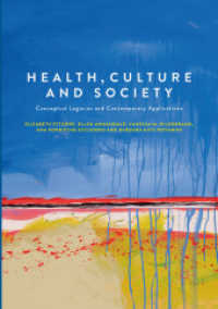 Health, Culture and Society : Conceptual Legacies and Contemporary Applications