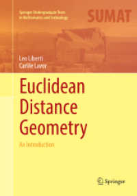 Euclidean Distance Geometry : An Introduction (Springer Undergraduate Texts in Mathematics and Technology)