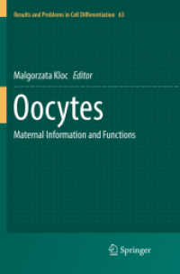Oocytes : Maternal Information and Functions (Results and Problems in Cell Differentiation)