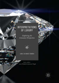 Interpretations of Luxury : Exploring the Consumer Perspective (Palgrave Advances in Luxury)