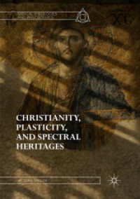 Christianity, Plasticity, and Spectral Heritages (Radical Theologies and Philosophies)