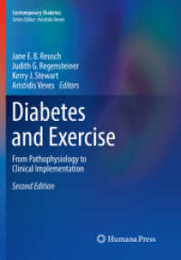 Diabetes and Exercise : From Pathophysiology to Clinical Implementation (Contemporary Diabetes) （2ND）