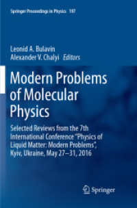 Modern Problems of Molecular Physics : Selected Reviews from the 7th International Conference 'Physics of Liquid Matter: Modern Problems', Kyiv, Ukraine, May 27 ̶ 31, 2016 (Springer Proceedings in Physics)