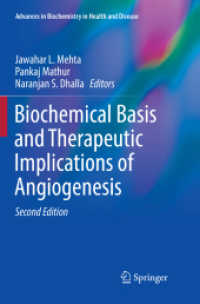 Biochemical Basis and Therapeutic Implications of Angiogenesis (Advances in Biochemistry in Health and Disease) （2ND）