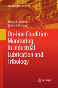 On-line Condition Monitoring in Industrial Lubrication and Tribology (Applied Condition Monitoring)