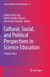 Cultural, Social, and Political Perspectives in Science Education : A Nordic View (Cultural Studies of Science Education)
