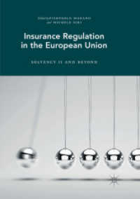 Insurance Regulation in the European Union : Solvency II and Beyond