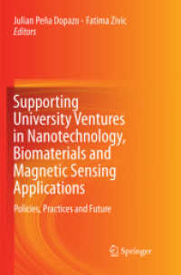 Supporting University Ventures in Nanotechnology, Biomaterials and Magnetic Sensing Applications : Policies, Practices, and Future