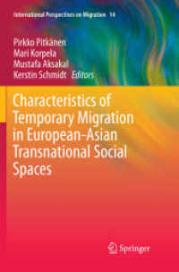 Characteristics of Temporary Migration in European-Asian Transnational Social Spaces (International Perspectives on Migration)