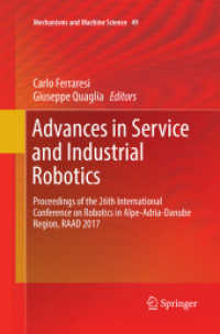 Advances in Service and Industrial Robotics : Proceedings of the 26th International Conference on Robotics in Alpe-Adria-Danube Region, RAAD 2017 (Mechanisms and Machine Science)