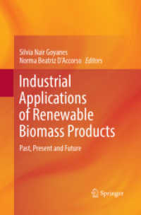 Industrial Applications of Renewable Biomass Products : Past, Present and Future