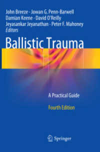 Ballistic Trauma : A Practical Guide （4TH）